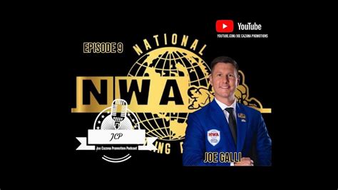 Jcp Podcast Episode Feat Nwa S Joe Galli Youtube