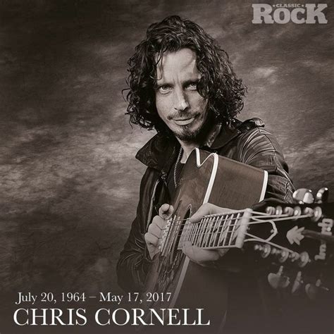 Rip Chris Cornell One Of The Most Wonderful Voices I Ve Ever Heard In