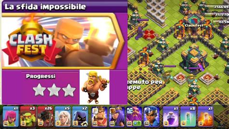 SFIDA IMPOSSIBILE CLASH OF CLANS CLASH FEST YouTube