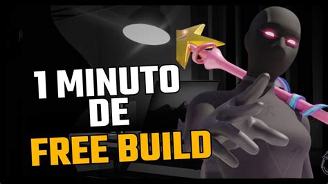 Minuto De Free Build Fortinit Treino Youtube