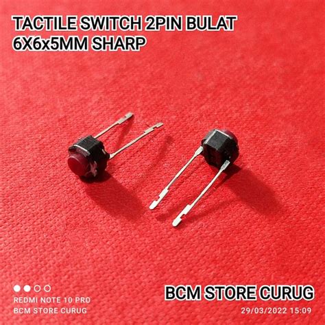 Buah Tactile Switch Pin Bulat X X Sharp Tut Switch Push Button