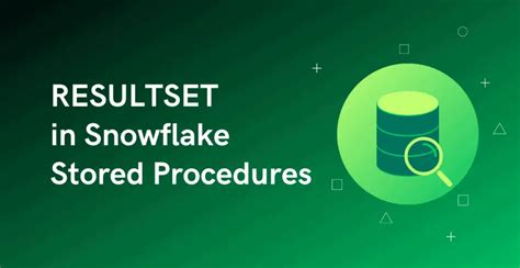 RESULTSET In Snowflake Stored Procedures ThinkETL