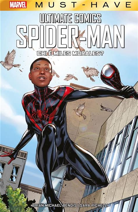 Marvel Must-Have: Ultimate Comics Spider-Man - Chi è Miles Morales ...