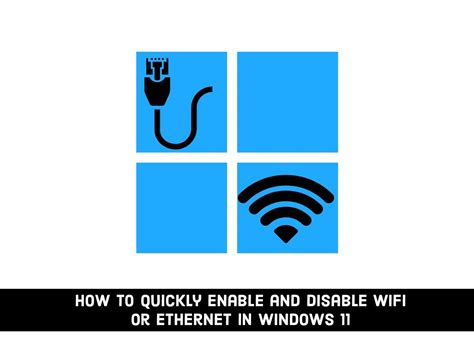 How To Quickly Enable And Disable Wifi Or Ethernet In Windows Wifi