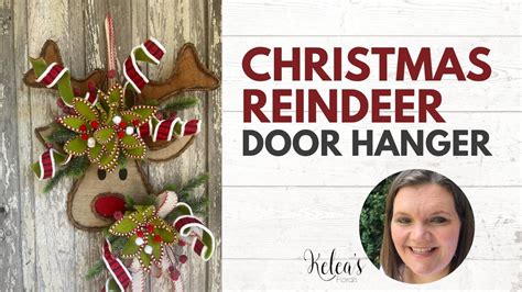 Christmas Reindeer Door Hanger Keleas Florals