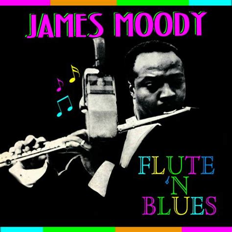 Flute 'N The Blues by James Moody : Rhapsody