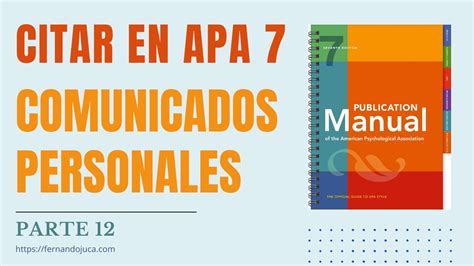 Cómo Citar Comunicados Personales en APA 7ª Edición Guía Rápida y