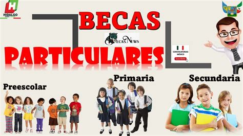 Beca Escuelas Particulares Nivel Basico Requisitos Registro