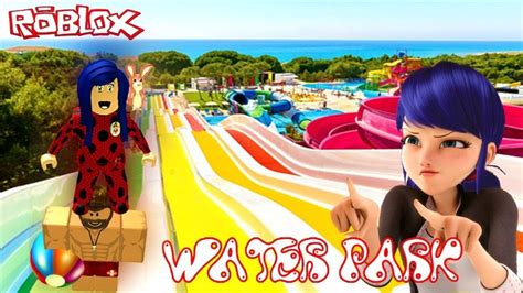 UĞur BÖceĞİ Roblox 🐞 65 Robux Ver Su Parkini Al 🐞 Oyun Bitti Water Park Uğur Böceği Oyun