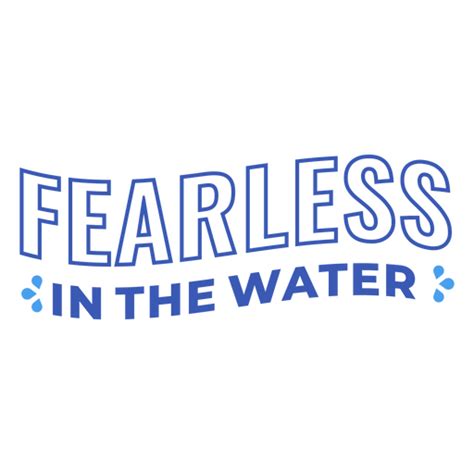 Fearless In The Water Design Png And Svg Design For T Shirts