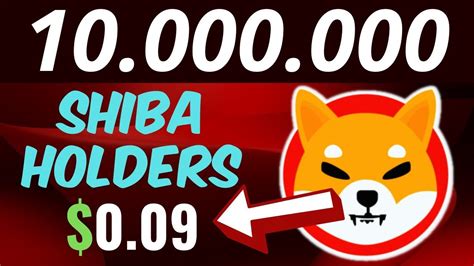 SHIBA INU COIN FINALLY IF YOU HOLD 1 000 000 SHIBA INU NEWS TODAY