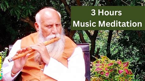 Hours Music Meditation With Brahmarshi Pitamaha Patriji Youtube