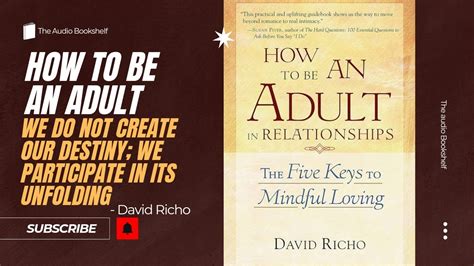 How To Be An Adult In Relationships David Richo The Audio Bookshelf Audiobook Youtube