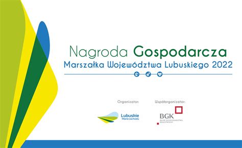 Konkurs pn Nagroda Gospodarcza Marszałka Województwa Lubuskiego 2022