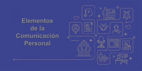 La Comunicación Personal Como Un Factor Importante De Desempeño