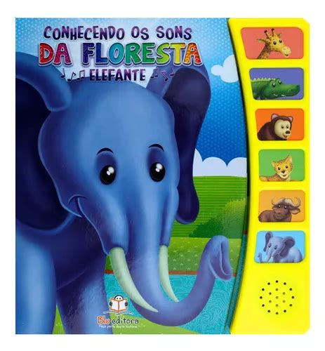 Conhecendo Os Sons Da Floresta Elefante Parcelamento Sem Juros