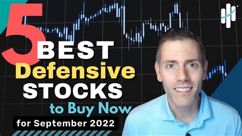 Best Defensive Stocks To Buy Now For September 2022 Beat The