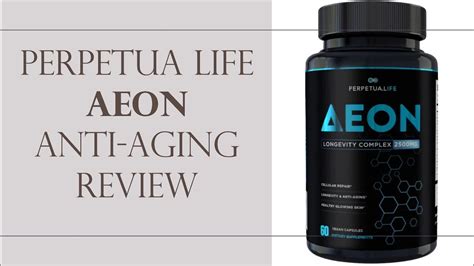 Perpetua Life Aeon Anti Aging Review Best Longevity Supplement Youtube