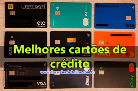 10 Melhores Cartões De Crédito Para Brasileiros Com Limite E Vantagens