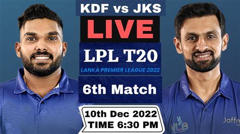 Live Kandy Falcons Vs Jaffna Kings Kdf Vs Jks Live Th T Match