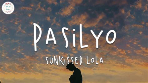 Sunkissed Lola Pasilyo Lyric Video Youtube