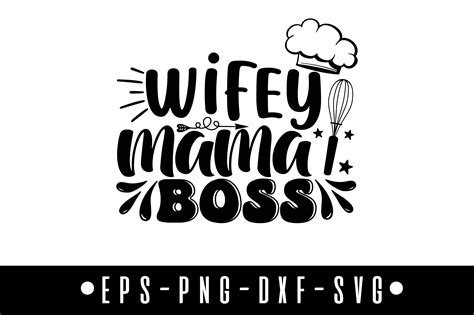 Wifey Mama Boss Graphic By Svg Factory · Creative Fabrica