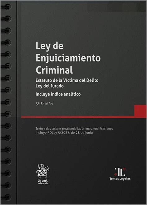 Ley De Enjuiciamiento Criminal Estatuto De La Víctima Del Delito Y Ley