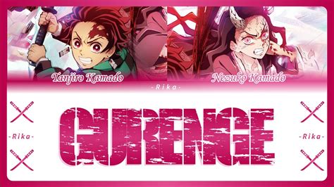 Gurenge「紅蓮華」by Lisa Mashup Nezuko And Tanjiro Kamado Full Rom Esp Eng Color Coded Demon Slayer