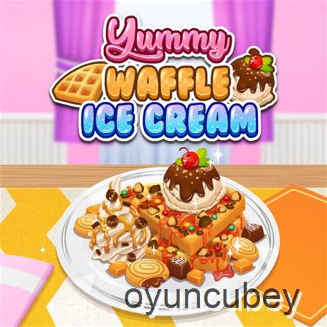 Yummy Waffle Ice Cream Game Play Free Cooking Games