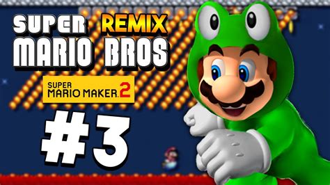 Super Mario Bros Remix Super Mario Maker 2 Parte 3 Nintendo Switch