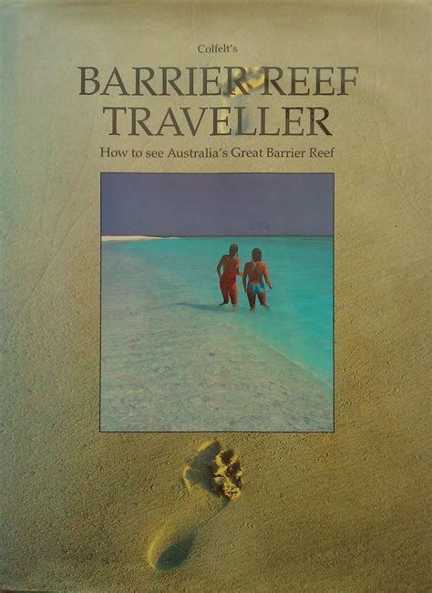 Barrier Reef Traveller How To See Australia S Great Barrier Reef By