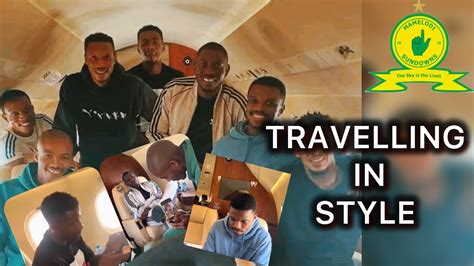 Watch Mamelodi Sundowns Players Travel In Style To Tanzania