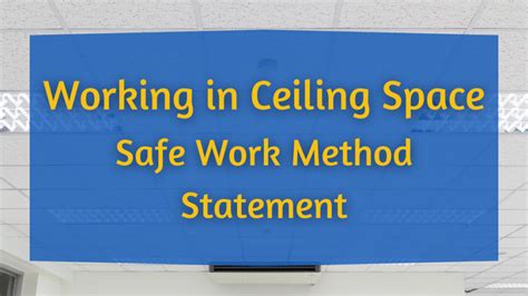 Working In Ceiling Space SWMS Work Safety QLD