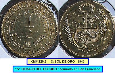 Numismatica Del Peru Monedas Peruanas Peruvian Coins Sol De Oro