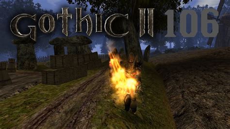 Gothic Ii Dndr Wer Hat Angst Vorm Schwarzen Mann Full Hd I