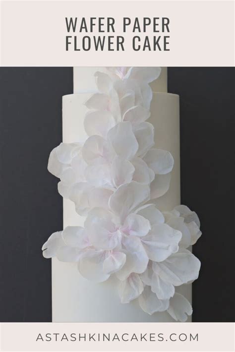 How To Make Wafer Paper Flowers For Cakes Florea Cakes