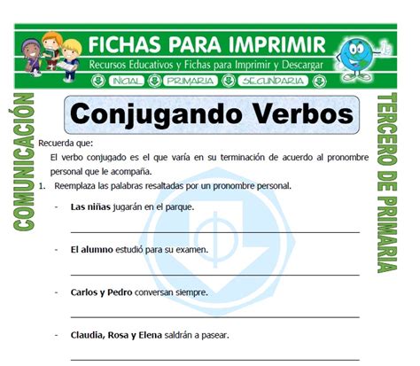 Conjugar Verbos Para Tercero De Primaria Fichas Para Imprimir