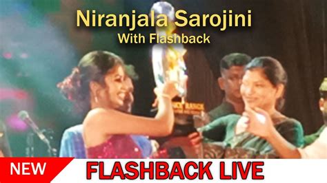 Niranjala Sarojini With Flashback Live Katunayeke Youtube