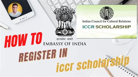 How To Register For Iccr Scholarship Indian Embassy Scholarship