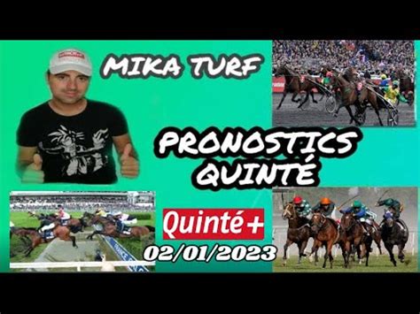 PRONO QUINTÉ MIKA TURF GRATUIT LUNDI 02 JANVIER 2023 R1 PAU C4 PRIX