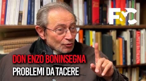 Don Enzo Boninsegna Problemi Sottaciuti YouTube