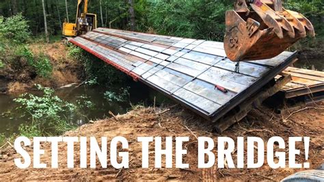 New Bridge Install How We Crossed The Creek Youtube