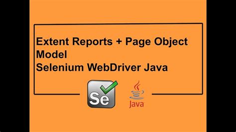 Extent Reports With Page Object Model Selenium WebDriver Tutorial