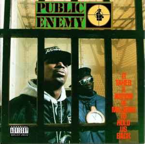 Public Enemy - It Takes A Nation Of Millions To Hold Us Back (Universal ...