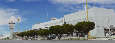 Certifica Profepa A Aeropuerto De Nuevo Laredo Aviaci N