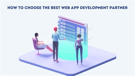 Strategies For Choosing A Reliable Web App Development Partner