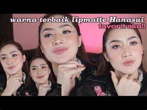 Warna Terbaik Hanasui Mattedorable Lip Cream Matte Dorable LipCream