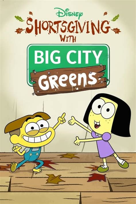 Shortsgiving With Big City Greens Tv Special 2020 Imdb