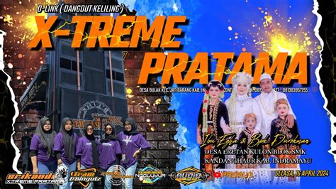 LIVE SINGA DANGDUT X TREME PRATAMA DS ERETAN KULON KANDANGHAUR