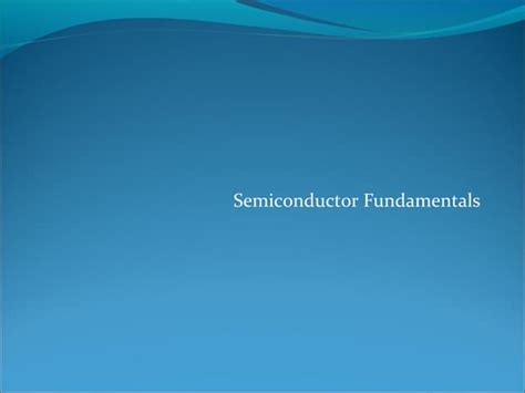 semiconductor fundamentals | PPT